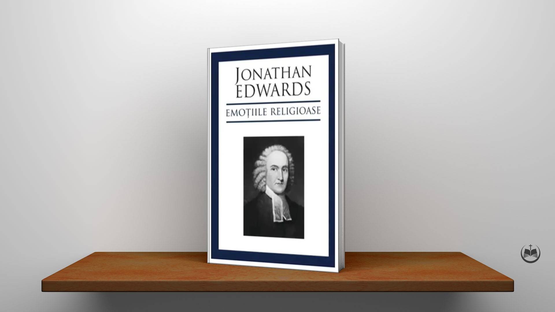 Emițiile religioase - Jonathan Edwards - Biblioteca Creștină